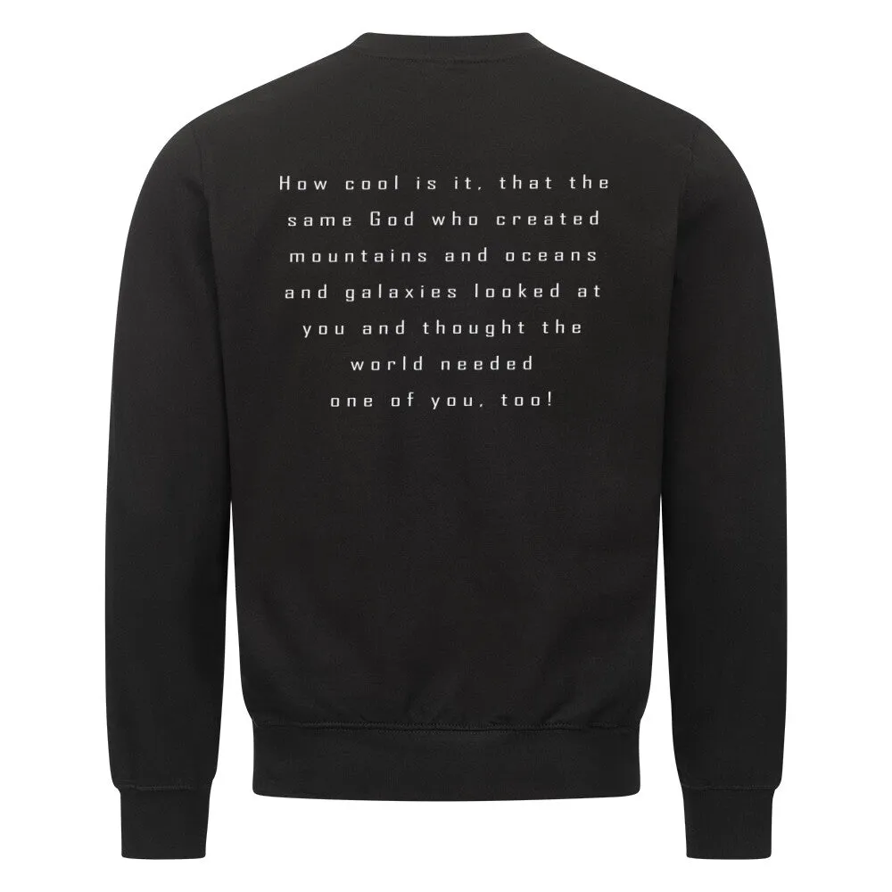 How cool Sweatshirt BackPrint