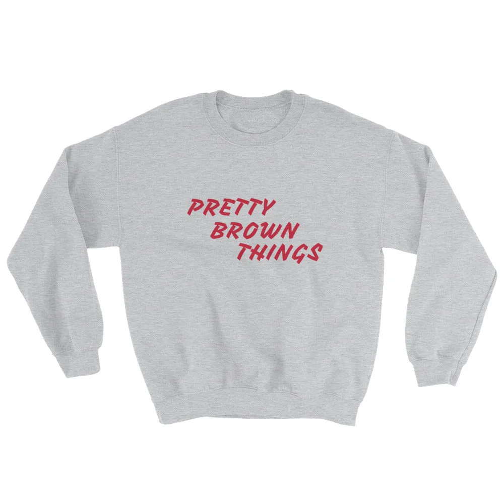 PRETTYBROWNTHINGS Sweatshirt