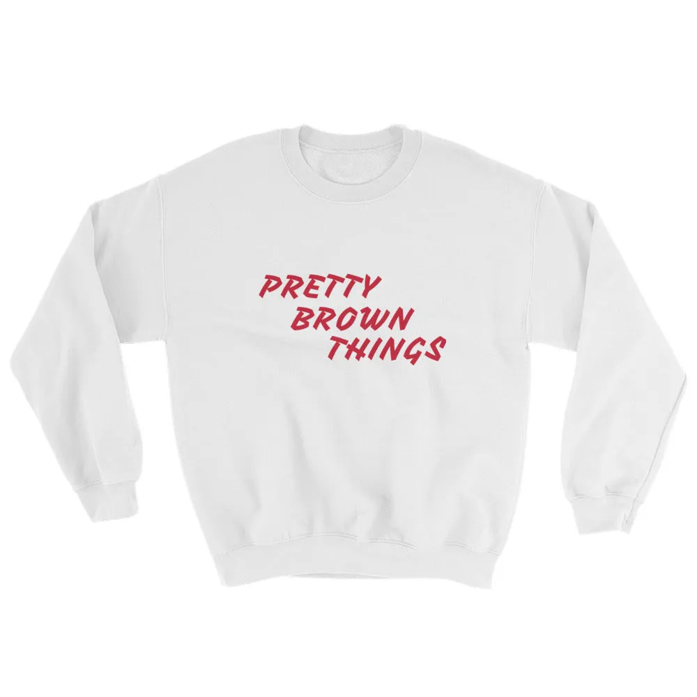 PRETTYBROWNTHINGS Sweatshirt